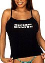 "You Can't Be the First"String Tank Cotton Tee